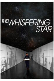 The Whispering Star 2015 on netflix