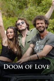 Doom of Love 2022 on netflix