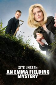 Site Unseen: An Emma Fielding Mystery 2017 on netflix
