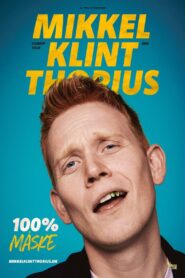 Mikkel Klint Thorius: 100% Måske 2024 on netflix