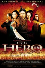 ‘Hero’ Defined: A Look at the Epic Masterpiece 2004 on netflix