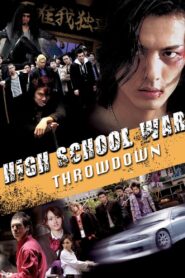 High School Wars: Throwdown! 2010 on netflix