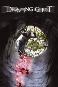 Drowning Ghost 2004 on netflix