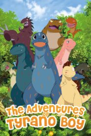 The Adventures of Tyrano Boy 2015 on netflix