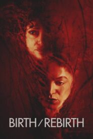 Birth/Rebirth 2023 on netflix