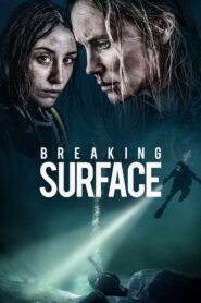 Breaking Surface 2020 on netflix