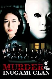 Murder of the Inugami Clan 2006 on netflix