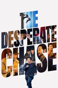 The Desperate Chase 2024 on netflix