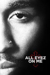 All Eyez on Me 2017 on netflix