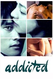 Addicted 2002 on netflix