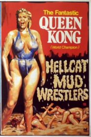 Hellcat Mud Wrestlers 1983 on netflix