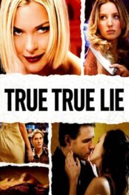 True True Lie 2006 on netflix