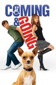 Coming & Going 2011 on netflix