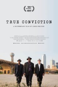 True Conviction 2017 on netflix