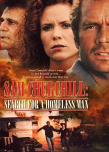 Sam Churchill: Search for a Homeless Man 1999 on netflix