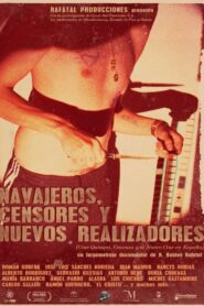 Navajeros, censores y nuevos realizadores 2018 on netflix