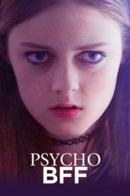 Psycho BFF 2019 on netflix