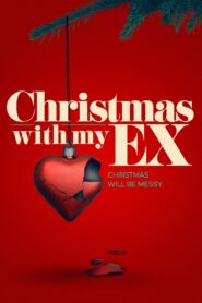 Christmas with My Ex 2022 on netflix