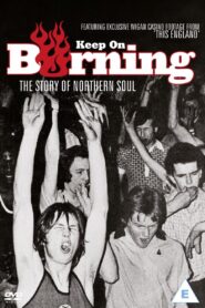 Keep on Burning: The Story of Northern Soul 2012 on netflix