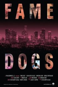 Fame Dogs 2016 on netflix