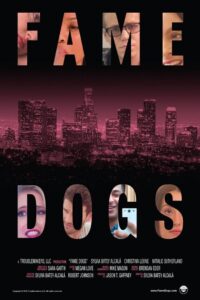 Fame Dogs 2016 on netflix