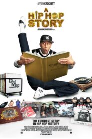 A Hip Hop Story 2024 on netflix