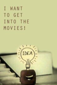 I Want to Get Into the Movies! 1991 on netflix