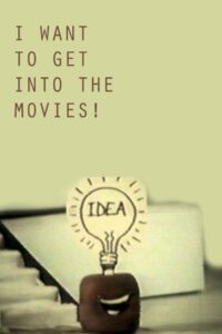 I Want to Get Into the Movies! 1991 on netflix