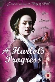 A Harlot’s Progress 2006 on netflix