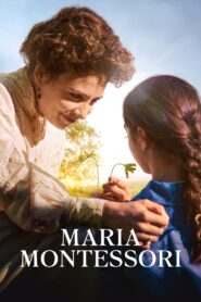 Maria Montessori 2023 on netflix