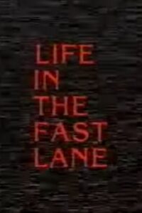 Life in the Fast Lane: The No M11 Story 1995 on netflix