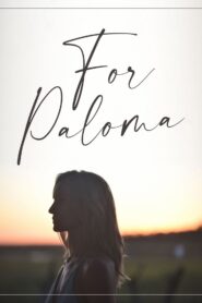 For Paloma 2022 on netflix