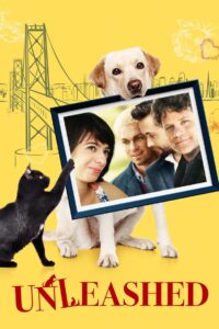 Unleashed 2017 on netflix