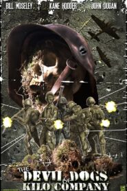 The Devil Dogs of Kilo Company 2015 on netflix