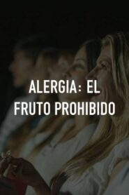 Alergia: El fruto prohibido 1996 on netflix