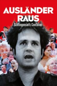 Foreigners Out! Schlingensief’s Container 2002 on netflix