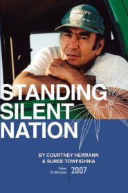 Standing Silent Nation 2007 on netflix