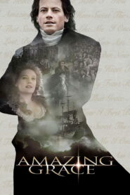 Amazing Grace 2006 on netflix