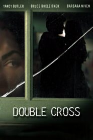 Double Cross 2006 on netflix