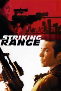 Striking Range 2006 on netflix