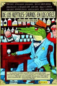 De los reptiles-saurios en los cafés 2014 on netflix