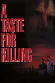 A Taste for Killing 1992 on netflix