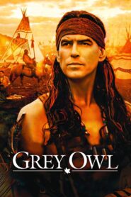 Grey Owl 1999 on netflix