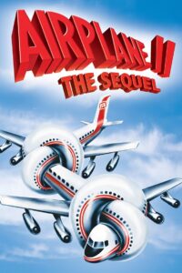 Airplane II: The Sequel 1982 on netflix