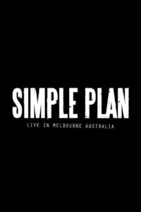 Simple Plan: Live from Australia 2013 on netflix