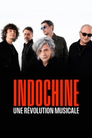 Indochine, une révolution musicale 2024 on netflix