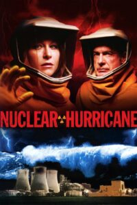 Nuclear Hurricane 2007 on netflix