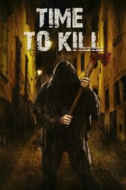 Time to Kill 2018 on netflix