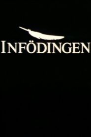 Infödingen 1991 on netflix