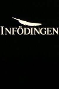 Infödingen 1991 on netflix